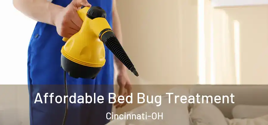 Affordable Bed Bug Treatment Cincinnati-OH
