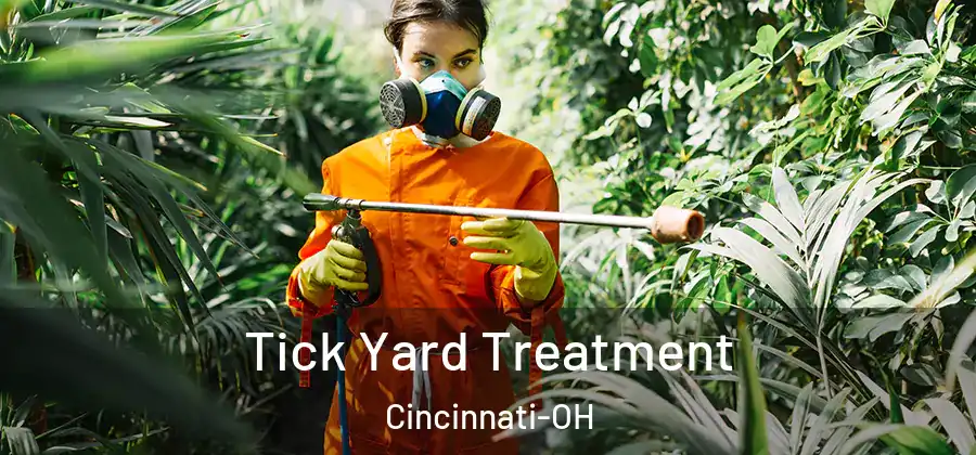 Tick Yard Treatment Cincinnati-OH